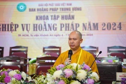 TT.Thích Đức Thiện chia sẻ tại Khóa tập huấn Nghiệp vụ Hoằng pháp năm 2024