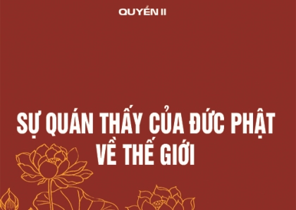 Sự quán thấy của Đức Phật về sự vận hành của thế giới - Quyển II, bài 1