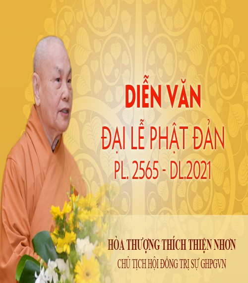 Diễn văn Phật đản PL.2565 – DL.2021 của Hòa thượng Chủ tịch Hội đồng Trị sự Giáo hội Phật giáo Việt Nam
