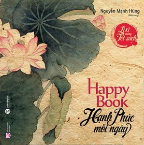 Happy Book Hạnh Phúc Mỗi Ngày - cuốn sách lỳ xì ý nghĩa 