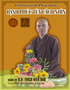 Chương trình Pháp thoại chia sẻ kỳ II: Hạnh phúc tùy cách nhìn