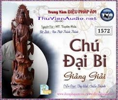 Hòa Thượng Tuyên Hóa giảng giải Chú Đại Bi