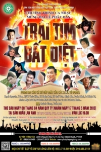 Chương trình ca nhạc Phật đản Trái Tim Bất Diệt