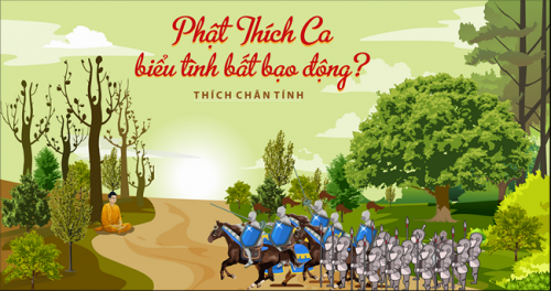 Đức Phật Thích Ca có biểu tình bất bạo động không ?